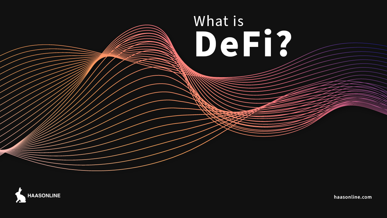 What Is DeFi?
